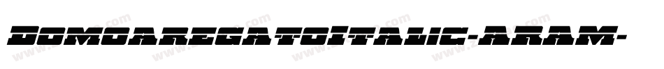 DomoaregatoItalic-ARAM字体转换