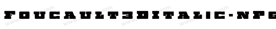 Foucault3DItalic-nP6J字体转换