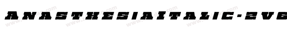 AnasthesiaItalic-2v6v字体转换