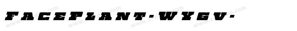 FacePlant-WY6v字体转换