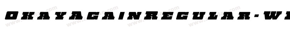 OkayAgainRegular-WD6v字体转换