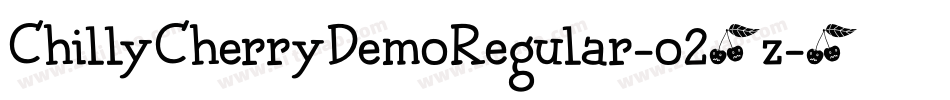 ChillyCherryDemoRegular-o24z字体转换