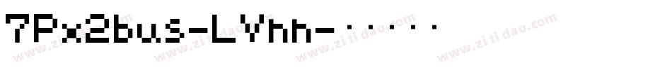 7Px2bus-LVnn字体转换