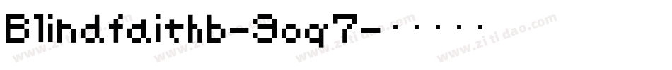 Blindfaithb-9oq7字体转换