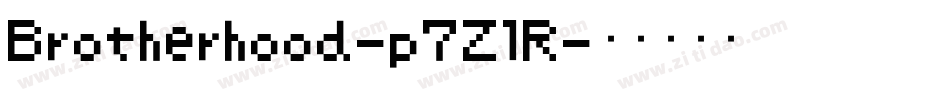 Brotherhood-p7ZlR字体转换