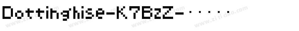 Dottinghise-K7BzZ字体转换
