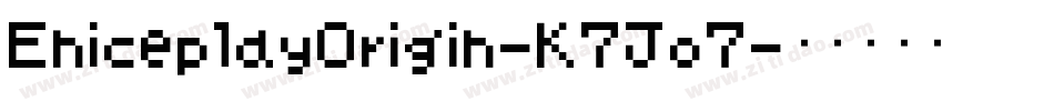 EniceplayOrigin-K7Jo7字体转换