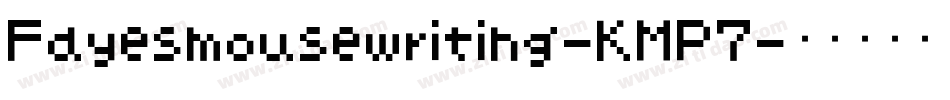 Fayesmousewriting-KMP7字体转换