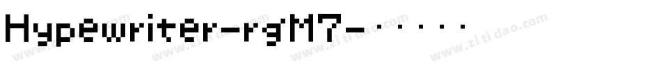 Hypewriter-rgM7字体转换