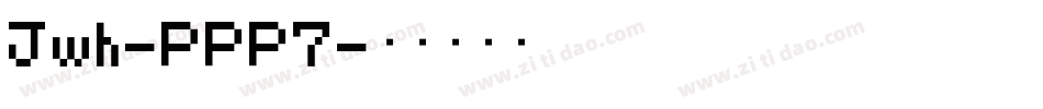 Jwh-PPP7字体转换