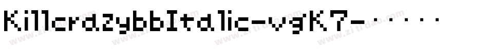 KillcrazybbItalic-vgK7字体转换