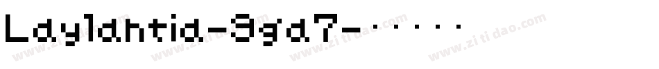 Laylantia-9ga7字体转换