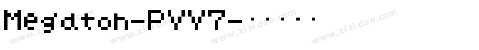 Megaton-PVV7字体转换