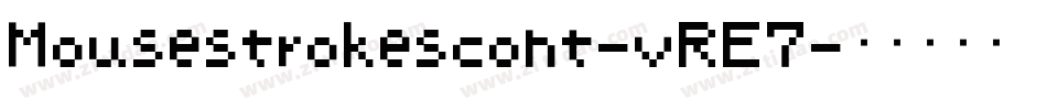 Mousestrokescont-vRE7字体转换