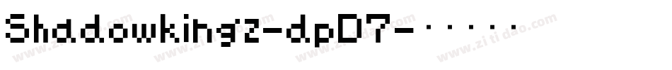 Shadowkingz-dpD7字体转换