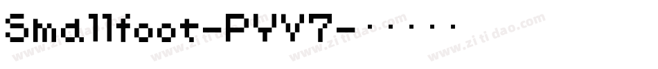 Smallfoot-PYV7字体转换
