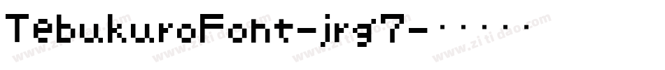 TebukuroFont-jrg7字体转换