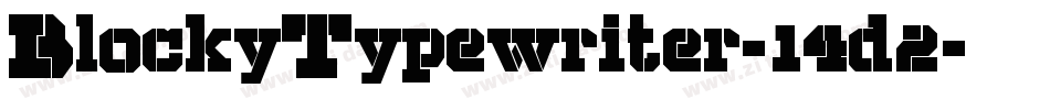 BlockyTypewriter-14d2字体转换