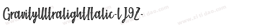 GravityUltralightItalic-lJ9Z字体转换