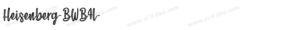 Heisenberg-BWB4l字体转换