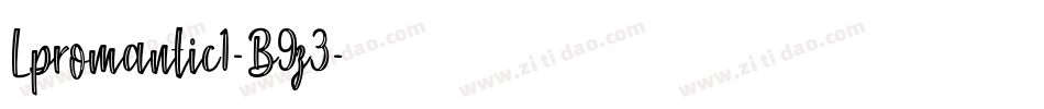 Lpromantic1-B9z3字体转换 Lpromantic1-B9z3字体转换