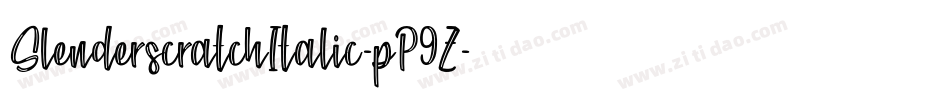 SlenderscratchItalic-pP9Z字体转换