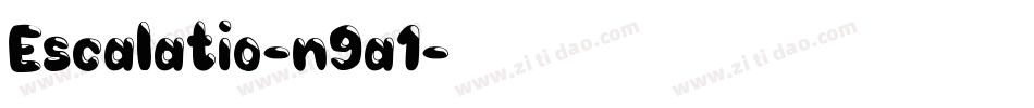Escalatio-n9a1字体转换