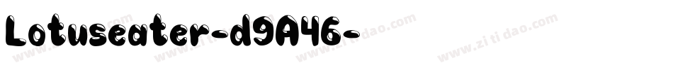 Lotuseater-d9A46字体转换