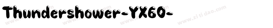 Thundershower-YX6O字体转换