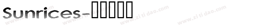 Sunrices字体转换