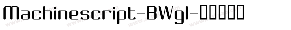 Machinescript-BWgl字体转换