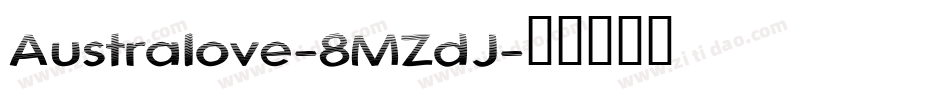 Australove-8MZdJ字体转换