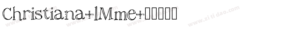 Christiana-lMme字体转换