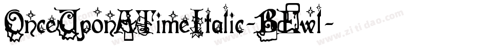 OnceUponATimeItalic-BEwl字体转换
