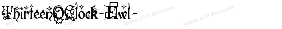 ThirteenOClock-Ewl字体转换