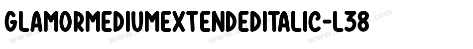GlamorMediumextendeditalic-L38gn字体转换