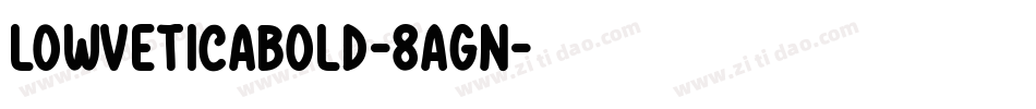 Lowveticabold-8AGn字体转换