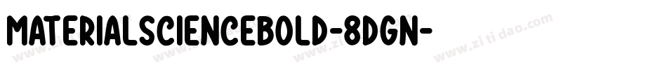 MaterialScienceBold-8DGn字体转换