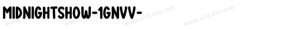MidnightShow-1GnVv字体转换