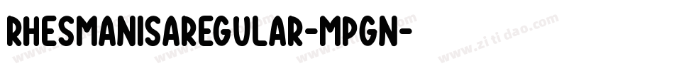 RhesmanisaRegular-MPGn字体转换
