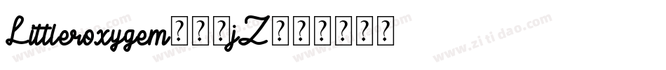 Littleroxygem-97jZ字体转换