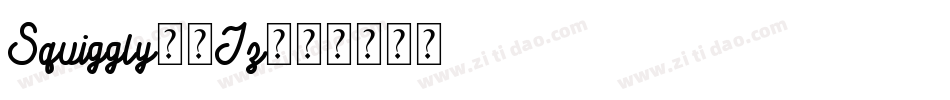 Squiggly-5Jz字体转换 Squiggly-5Jz字体转换