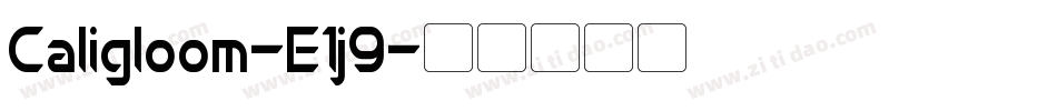 Caligloom-E1j9字体转换