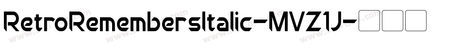 RetroRemembersItalic-MVZ1J字体转换