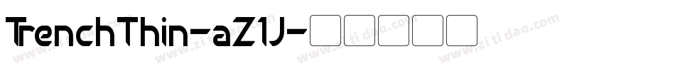 TrenchThin-aZ1J字体转换