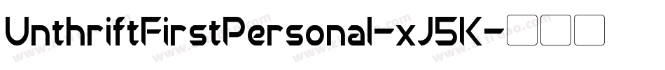 UnthriftFirstPersonal-xJ5K字体转换