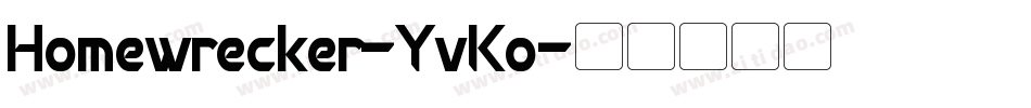 Homewrecker-YvKo字体转换