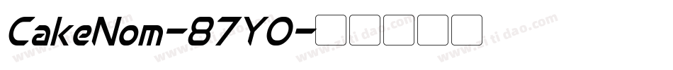 CakeNom-87Y0字体转换