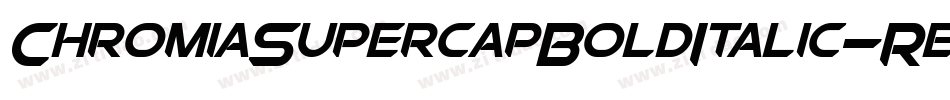 ChromiaSupercapBoldItalic-Repe字体转换