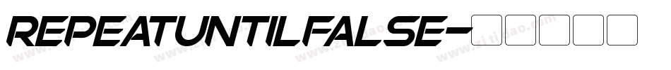 REPEATUNTILFALSE字体转换